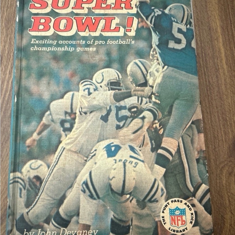 Vintage Super Bowl Football Book  by John Delaney Copyright 1971